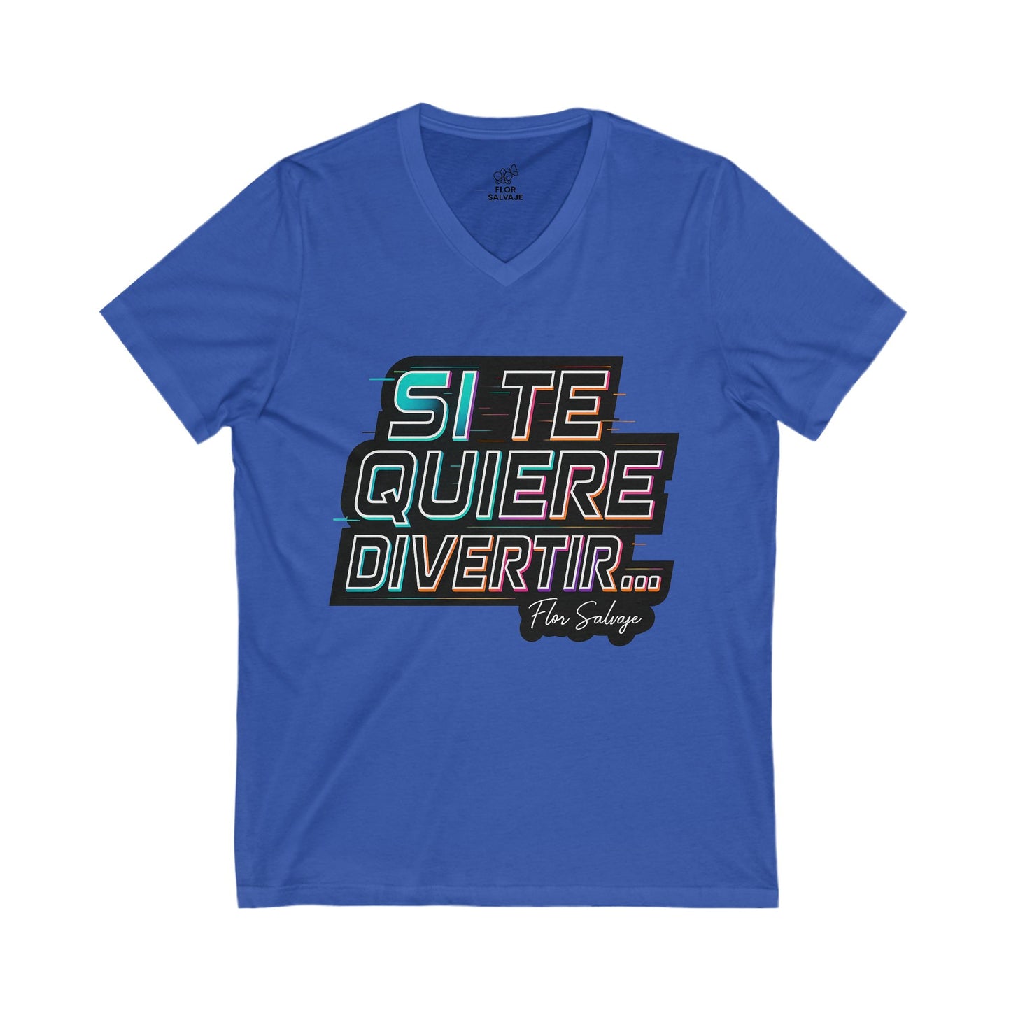 Colorful V-Neck Tee with Fun Phrase - Perfect Gift for Friends, Summer Wear, Party Outfits, Birthday Gifts, Casual Style