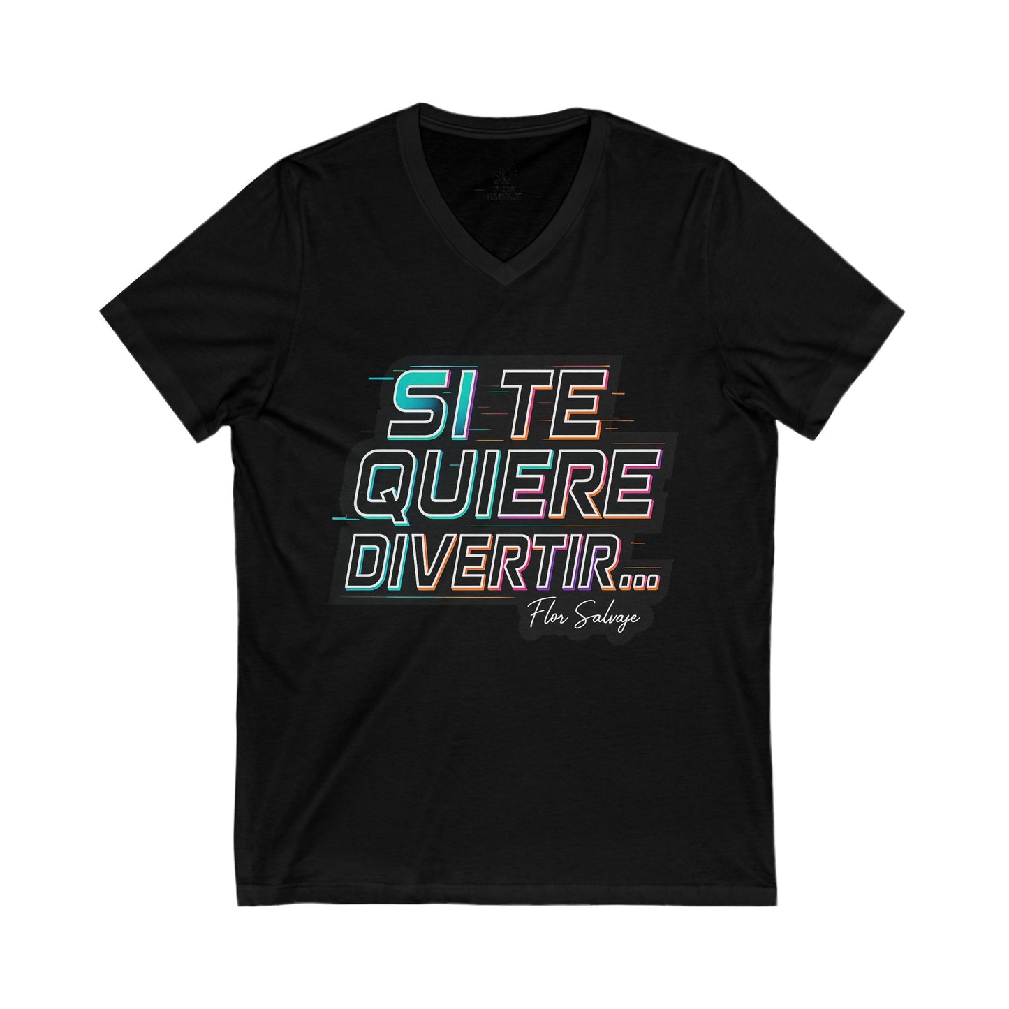 Colorful V-Neck Tee with Fun Phrase - Perfect Gift for Friends, Summer Wear, Party Outfits, Birthday Gifts, Casual Style