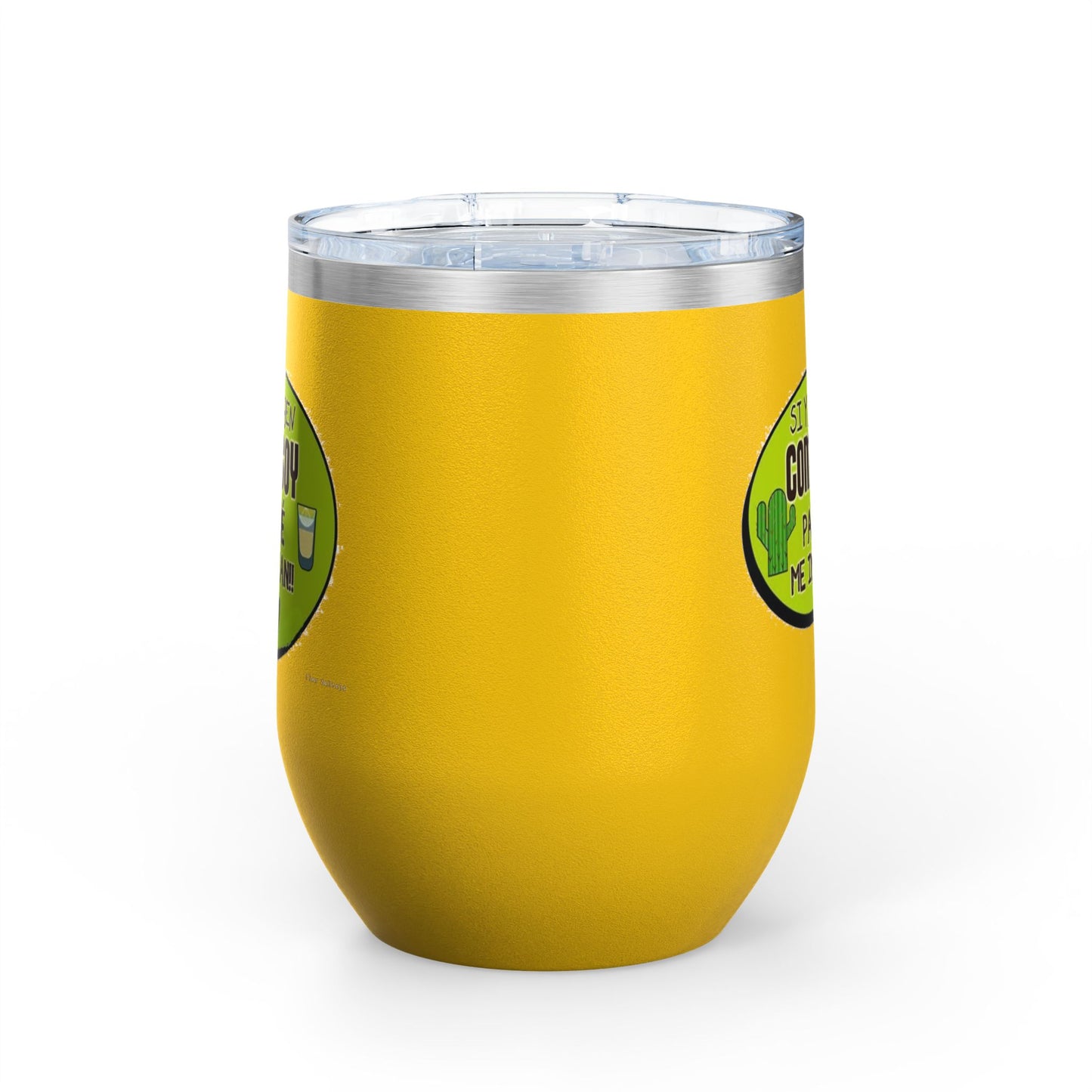 Fun Wine Tumbler, 12oz - Perfect for Parties, Gifts, and Celebrations, Funny Quote on Wine Cup, Humor Mug, Unique Drinkware