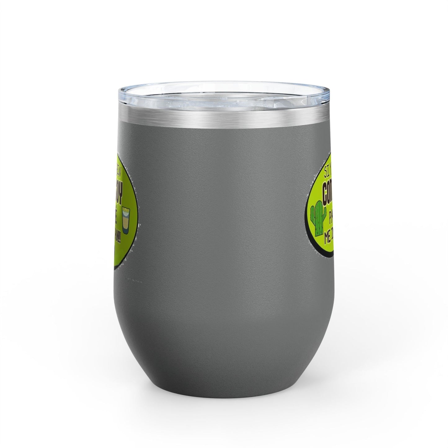 Fun Wine Tumbler, 12oz - Perfect for Parties, Gifts, and Celebrations, Funny Quote on Wine Cup, Humor Mug, Unique Drinkware