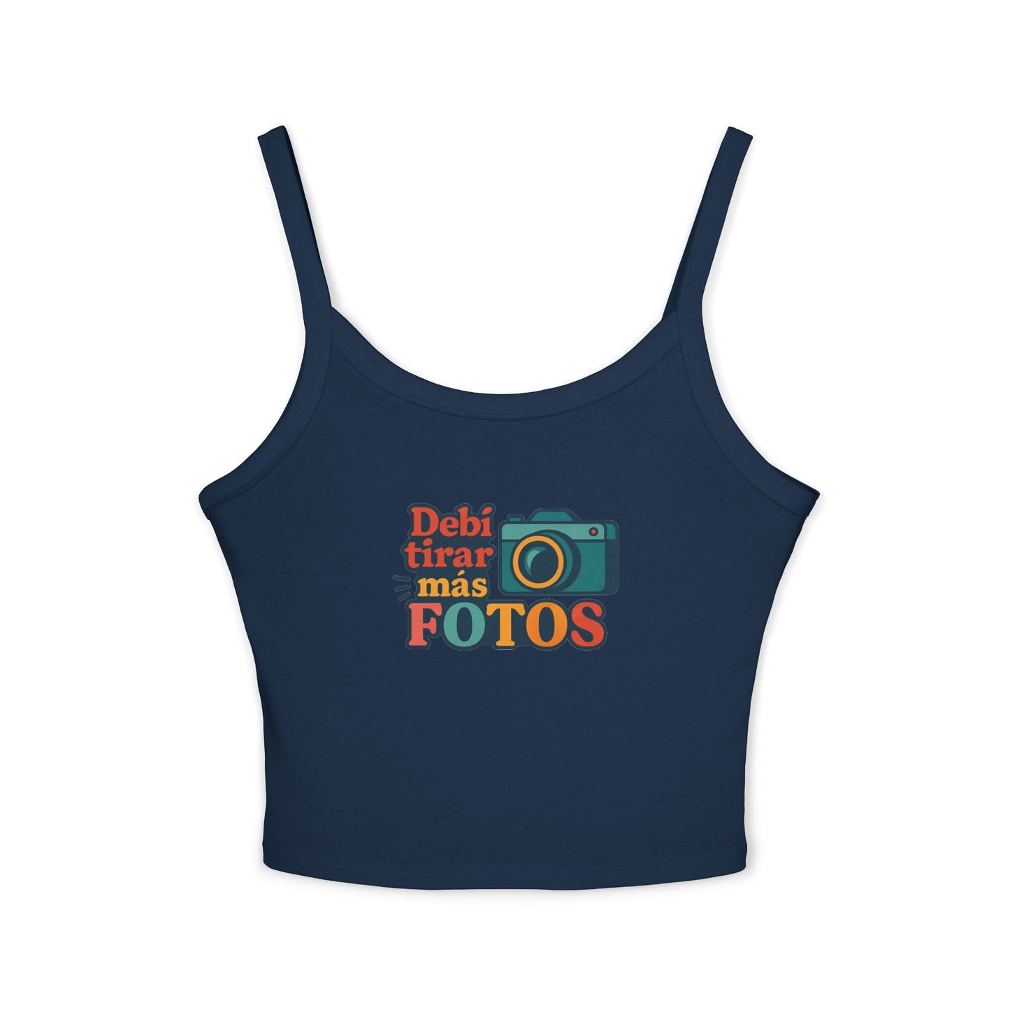 Debi Tirar Más Fotos Spaghetti Strap Tank Top | Photography Lover Tee