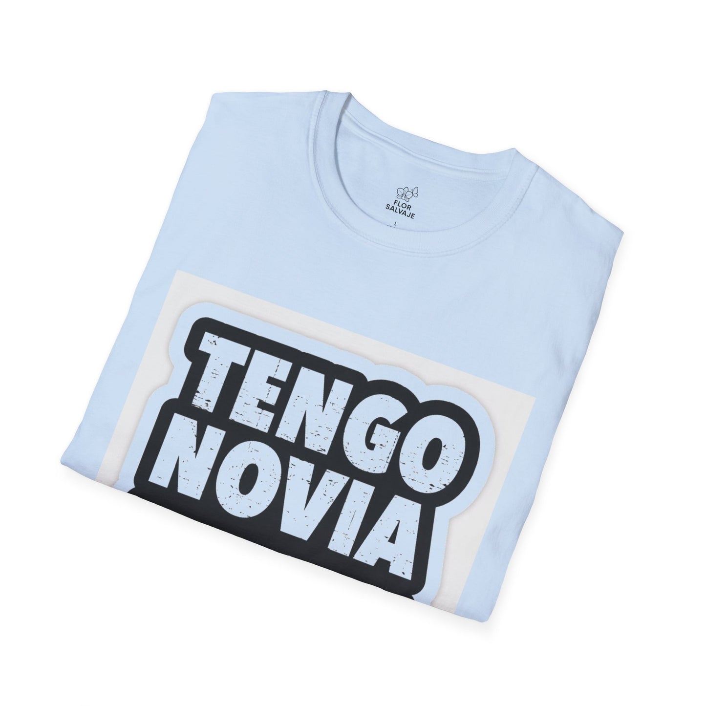 Unisex Funny T-Shirt - Tengo Novia, Playful Apparel for Couples, Perfect Gift for Anniversaries, Casual Wear, Unique Statement Tee