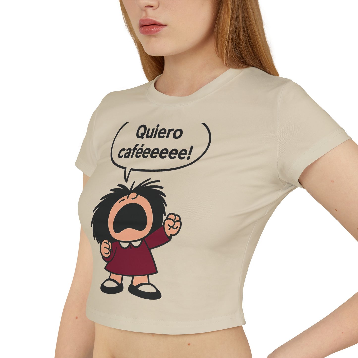 Funny Women's Baby Tee - "Quiero Caféeeee!" Motivational Coffee Shirt
