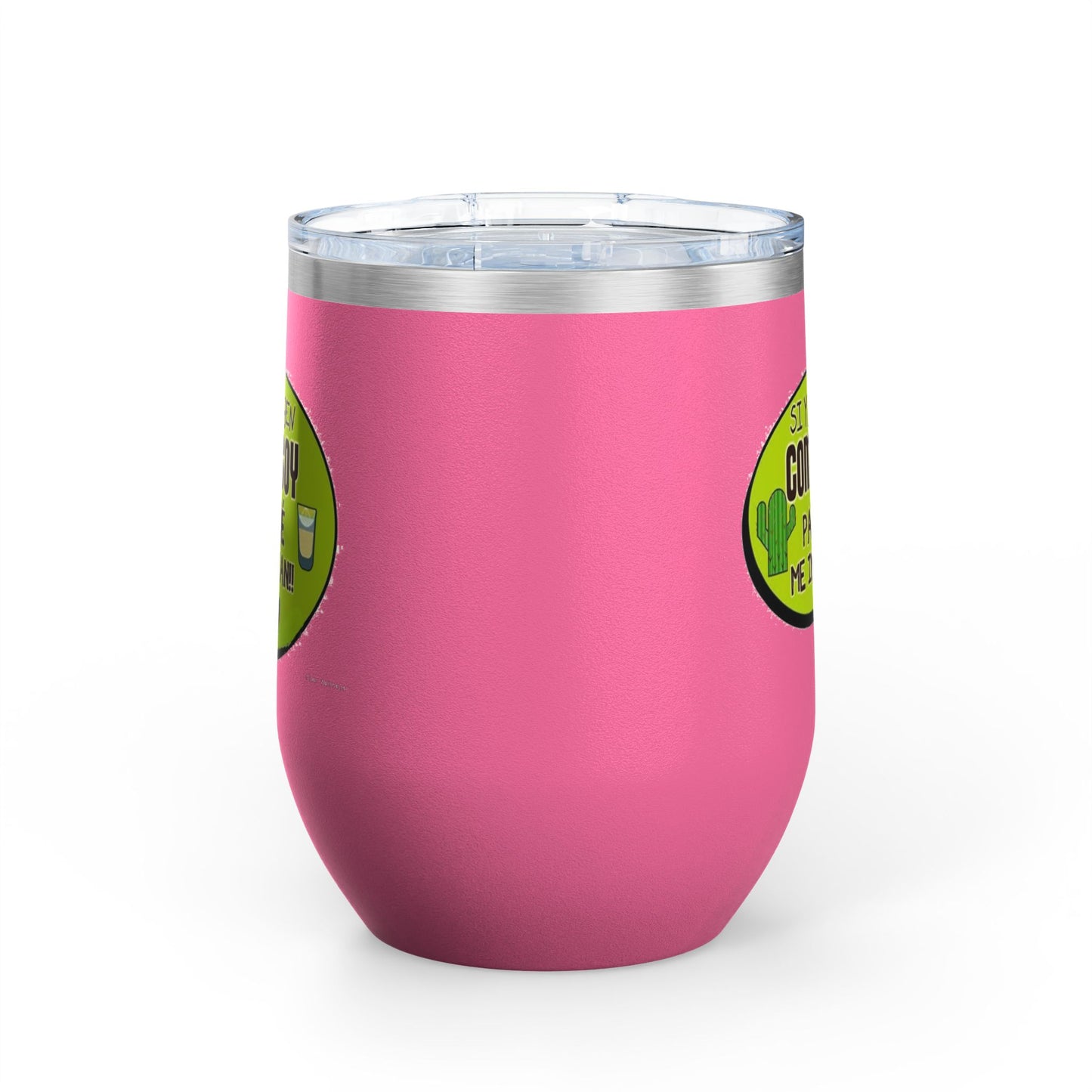 Fun Wine Tumbler, 12oz - Perfect for Parties, Gifts, and Celebrations, Funny Quote on Wine Cup, Humor Mug, Unique Drinkware