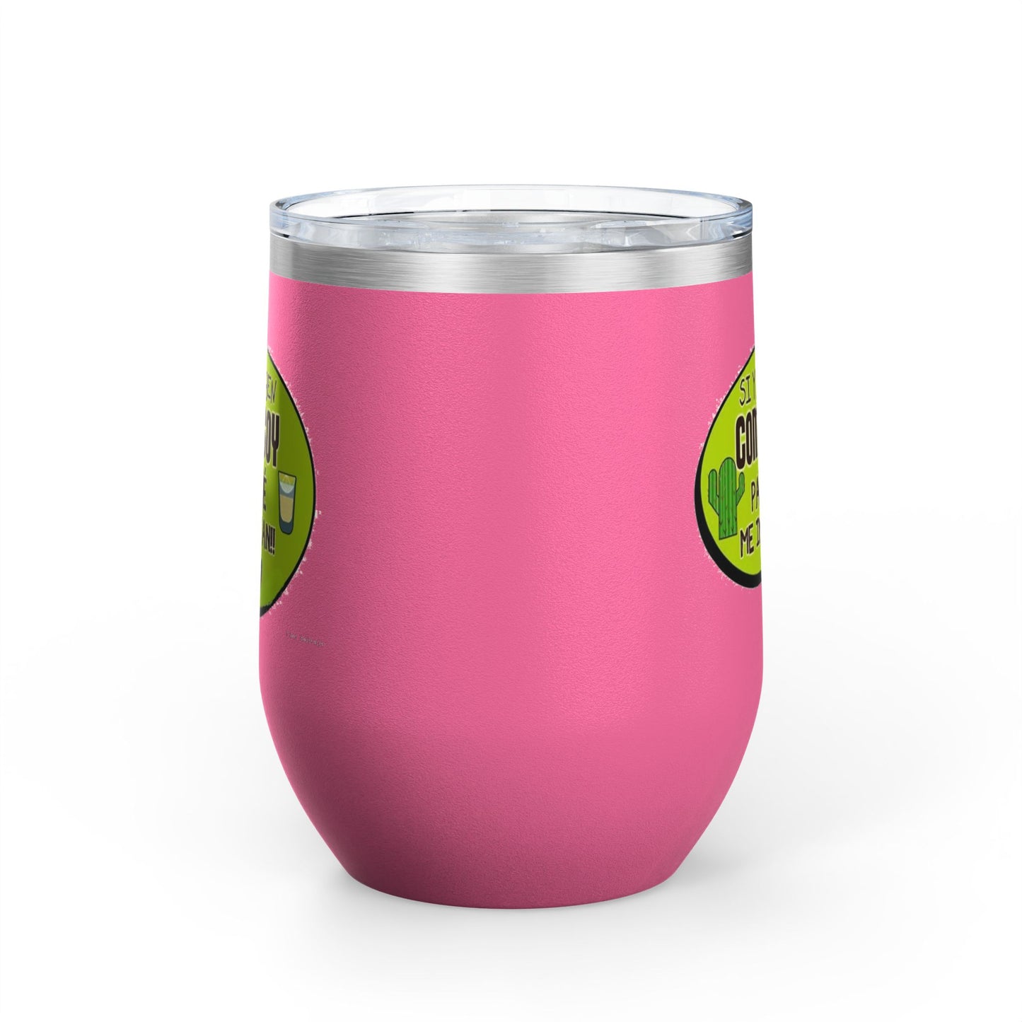 Fun Wine Tumbler, 12oz - Perfect for Parties, Gifts, and Celebrations, Funny Quote on Wine Cup, Humor Mug, Unique Drinkware