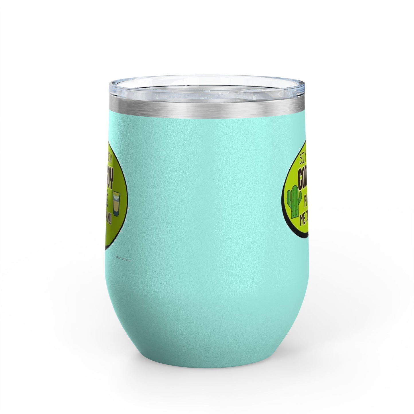 Fun Wine Tumbler, 12oz - Perfect for Parties, Gifts, and Celebrations, Funny Quote on Wine Cup, Humor Mug, Unique Drinkware