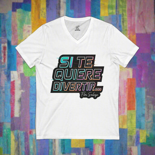 Colorful V-Neck Tee with Fun Phrase - Perfect Gift for Friends, Summer Wear, Party Outfits, Birthday Gifts, Casual Style