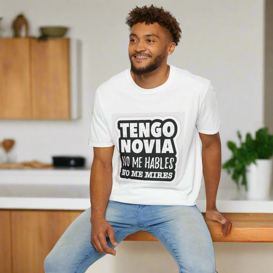 Unisex Funny T-Shirt - Tengo Novia, Playful Apparel for Couples, Perfect Gift for Anniversaries, Casual Wear, Unique Statement Tee